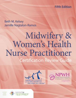 Kniha Midwifery  &  Women's Health Nurse Practitioner Certification Review Guide Jamille Nagtalon-Ramos