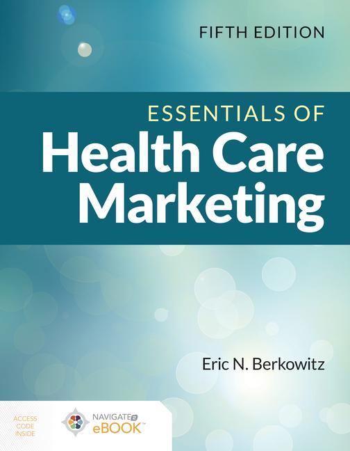 Książka Essentials of Health Care Marketing 