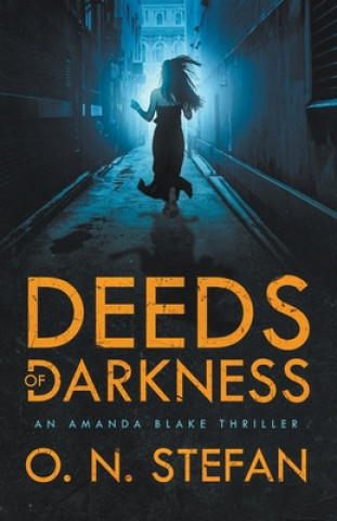 Knjiga Deeds of Darkness O. N. Stefan
