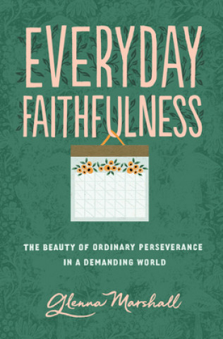 Könyv Everyday Faithfulness 