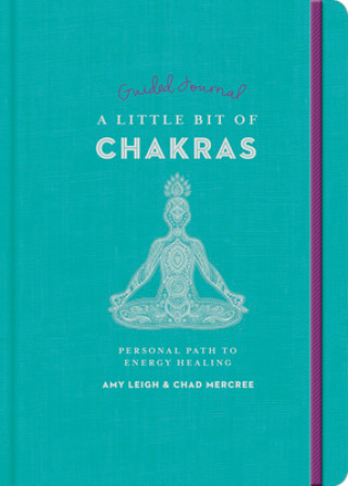Книга Little Bit of Chakras Guided Journal, A Amy Leigh Mercree