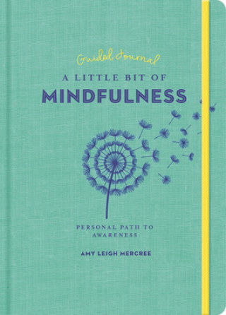 Carte Little Bit of Mindfulness Guided Journal, A 