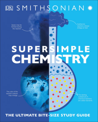 Knjiga Super Simple Chemistry: The Ultimate Bitesize Study Guide 