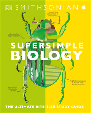 Книга Super Simple Biology: The Ultimate Bitesize Study Guide 