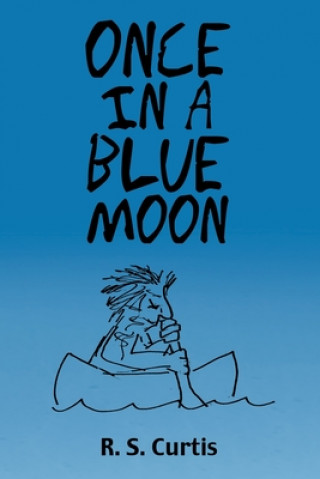 Книга Once in a Blue Moon R. S. Curtis