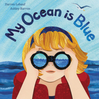 Knjiga My Ocean Is Blue Ashley Barron
