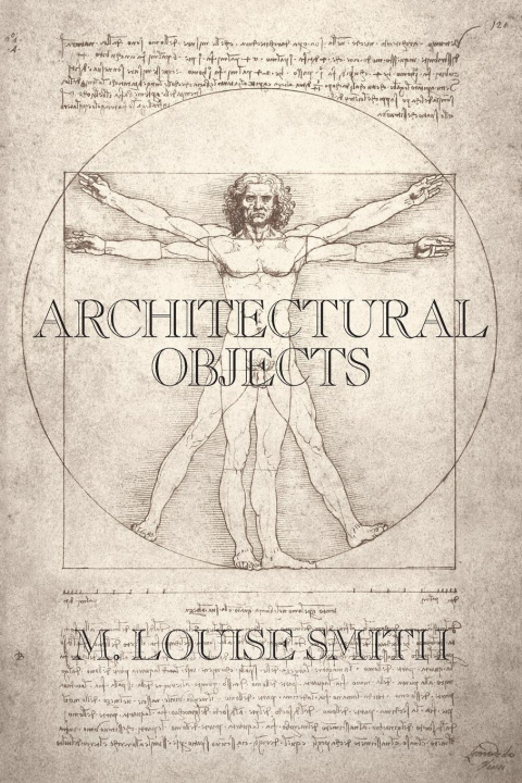 Knjiga Architectural Objects M. Louise Smith