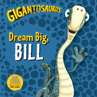 Carte Gigantosaurus: Dream Big, Bill Cyber Group Studios