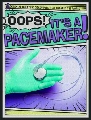Book Oops! It's a Pacemaker! Jonathan Bard