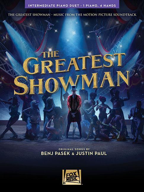 Kniha The Greatest Showman: Intermediate Piano Duet (1 Piano, 4 Hands) Justin Paul