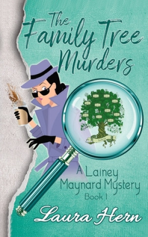 Książka The Family Tree Murders: A Lainey Maynard Mystery Series Book 1 