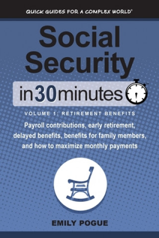 Kniha Social Security In 30 Minutes, Volume 1 