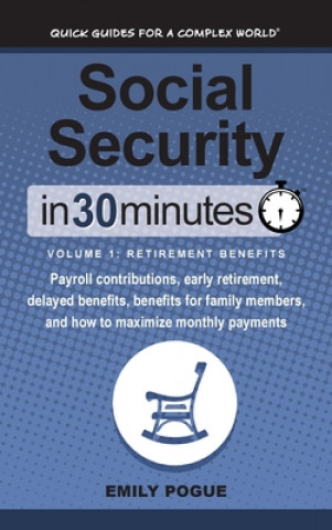 Kniha Social Security In 30 Minutes, Volume 1 