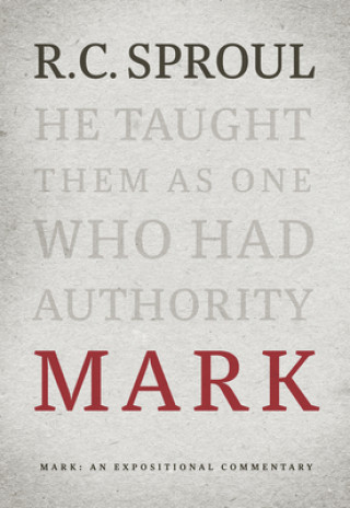 Boek Mark: An Expositional Commentary R. C. Sproul