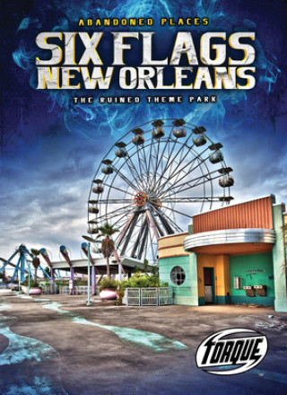 Könyv Six Flags New Orleans 