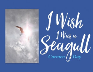 Carte I Wish I Was A Seagull 