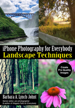 Carte iPhone Photography for Everybody: Landscape Techniques 