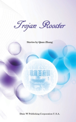Book Trojan Rooster Quan Zhang