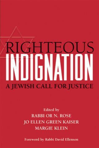Knjiga Righteous Indignation Jo Ellen Green Kaiser
