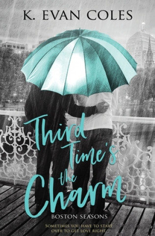Knjiga Third Time's the Charm K. Evan Coles