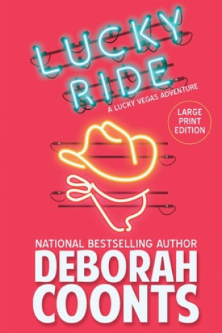 Книга Lucky Ride Deborah Coonts