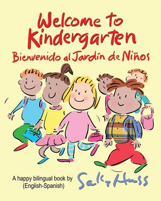 Kniha Welcome to Kindergarten: Bienvenido al Jardin de Ninos 
