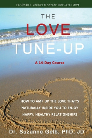 Knjiga Love Tune-Up Suzanne Gelb Phd Jd