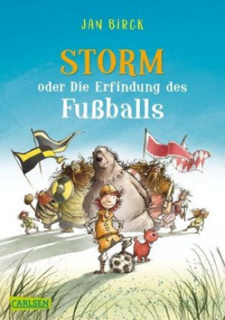 Kniha Storm oder Die Erfindung des Fußballs Jan Birck