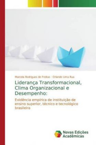 Buch Liderança Transformacional, Clima Organizacional e Desempenho: Orlando Lima Rua