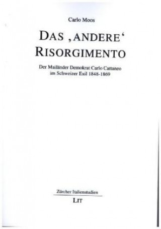 Book Das 'andere' Risorgimento Carlo Moos