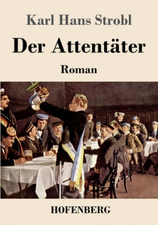 Buch Attentater Karl Hans Strobl