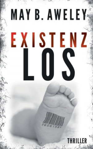 Knjiga Existenzloa May B. Aweley