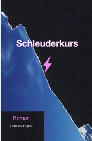 Knjiga Schleuderkurs Christina Hupfer