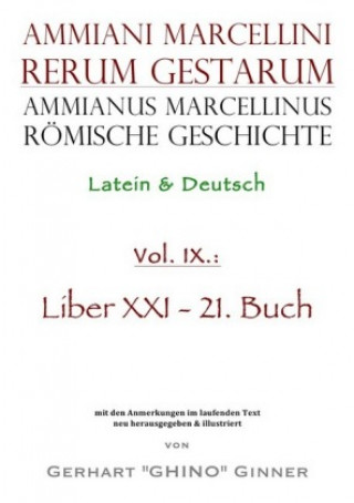 Książka Ammianus Marcellinus römische Geschichte IX. Ammianus Marcellinus