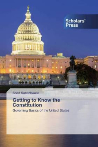 Livro Getting to Know the Constitution Shad Satterthwaite