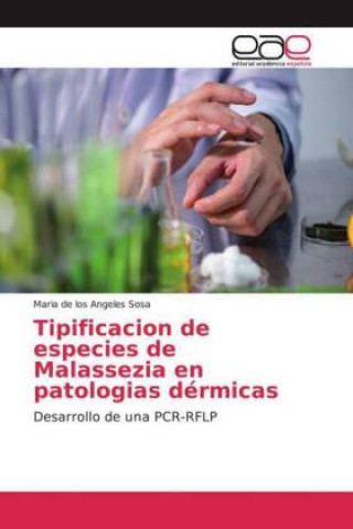 Kniha Tipificacion de especies de Malassezia en patologias dérmicas 