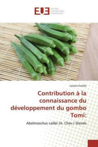 Kniha Contribution ? la connaissance du développement du gombo Tomi: 