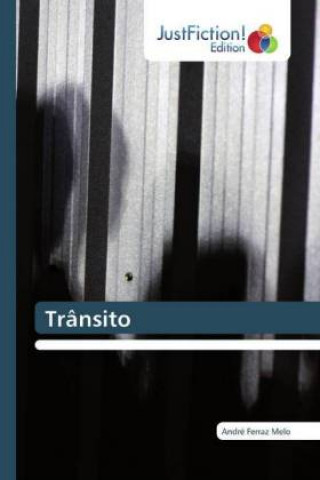 Knjiga Transito André Ferraz Melo