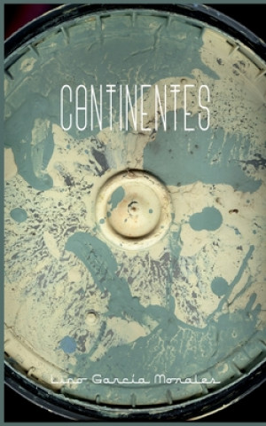 Buch Continentes Lino García Morales