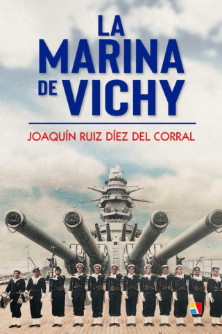 Knjiga LA MARINA DE VICHY JOAQUIN RUIZ DIEZ DEL CORRAL
