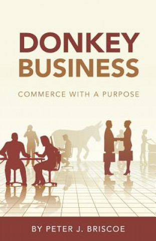 Knjiga Donkey Business Peter J. Briscoe
