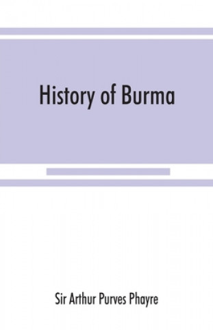 Kniha History of Burma 