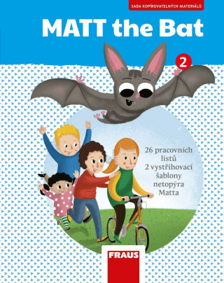 Kniha MATT the Bat 2 Kopírovatelné materiály pro učitele 