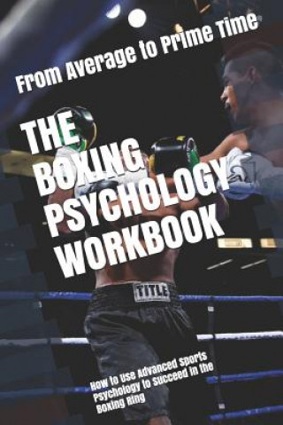 Carte Boxing Psychology Workbook Danny Uribe Masep