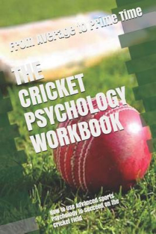 Kniha Cricket Psychology Workbook Danny Uribe Masep