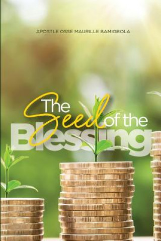 Βιβλίο The seed of the Blessing Maurille Bamigbola Osse
