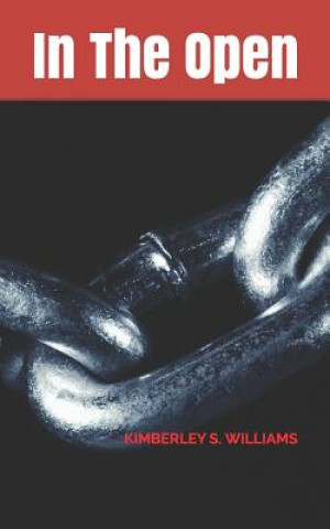 Книга In the Open: Relatable Short Poems Kimberley S Williams