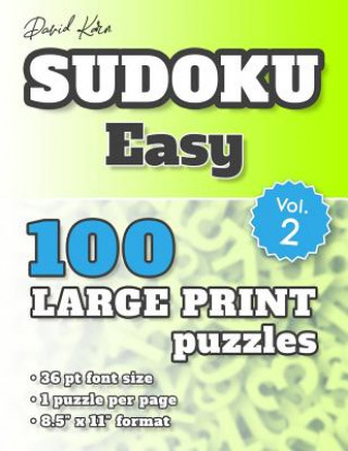 Carte David Karn Sudoku - Easy Vol 2: 100 Puzzles, Large Print, 36 pt font size, 1 puzzle per page David Karn