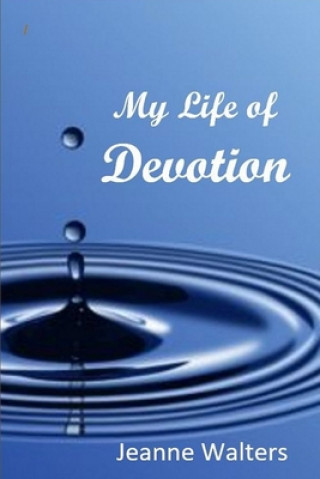 Book My Life of Devotion Jeanne Walters