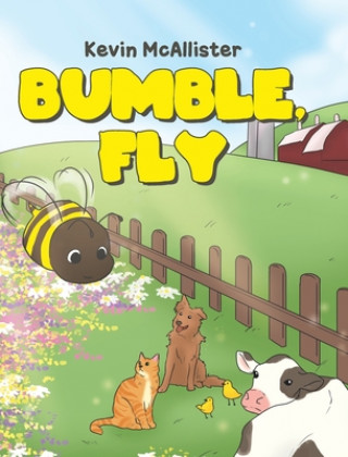 Knjiga Bumble, Fly Kevin McAllister
